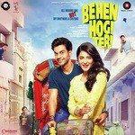 Behen Hogi Teri - Bidyut Jyoti Mohan Song Download